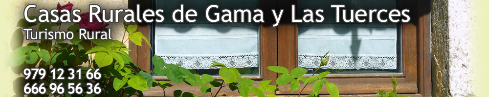 Casas Rurales de Gama y Las Tuerces
